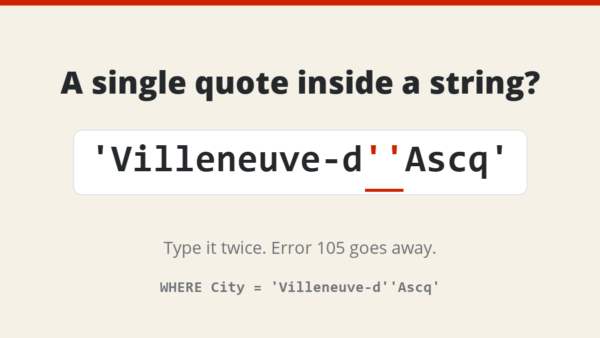 Escaping a single quote in SQL Server: 'Villeneuve-d''Ascq' with the doubled quote in red