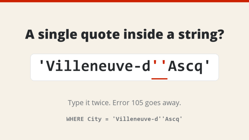 Escaping a single quote in SQL Server: 'Villeneuve-d''Ascq' with the doubled quote in red
