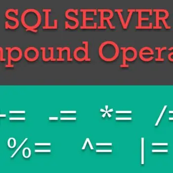 SQL SERVER - Compound Assignment Operators - A Simple Example