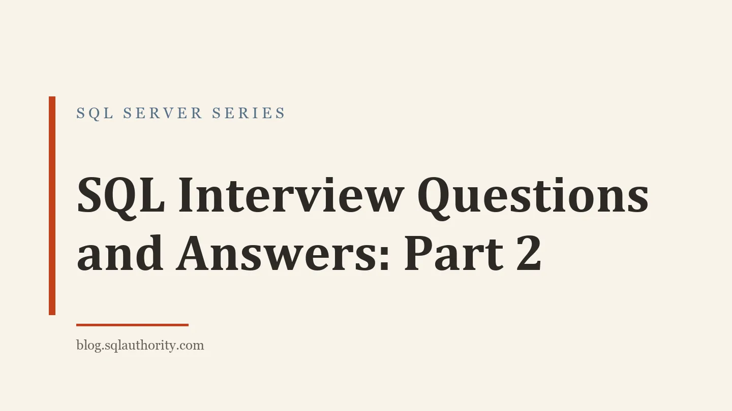 Title card: SQL Interview Questions and Answers: Part 2