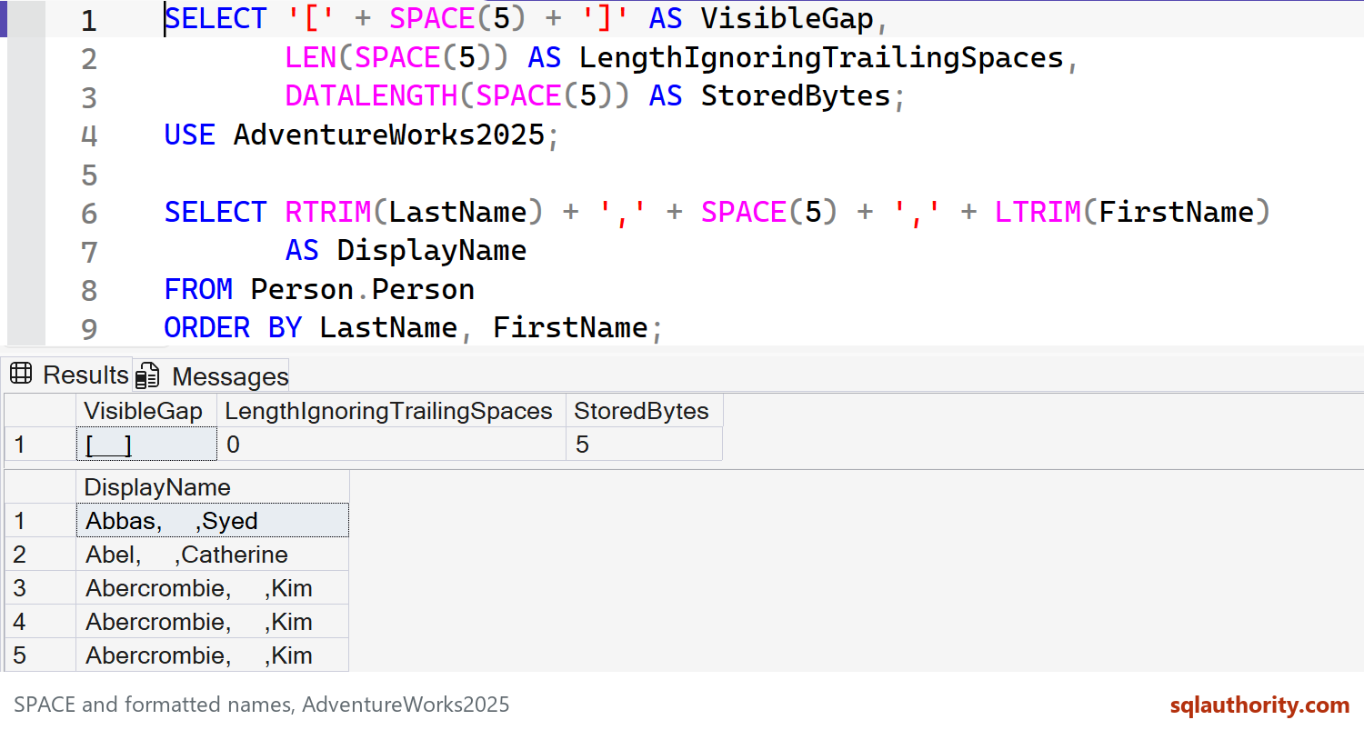 Complete SPACE queries and actual formatted name output from AdventureWorks2025