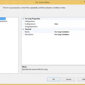 SQL SERVER - SSIS - Get Started with the For Loop Container - Notes from the Field #113