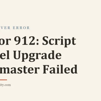 Title card: Error 912: Script Level Upgrade for master Failed