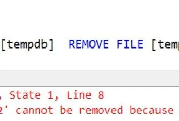 SQL SERVER - Error Msg 5042, Level 16 – The File 'tempdev02' Cannot be Removed Because it is Not Empty