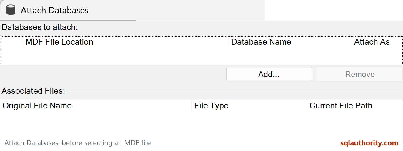 Current SSMS Attach Databases dialog with Add and Associated Files controls before selecting an MDF