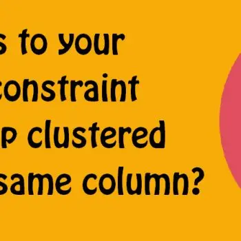 Does Dropping Clustered Index Drop Primary Key on the Same Column? - Interview Question of the Week #083