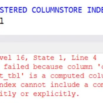 SQL SERVER - Columnstore Index Cannot be Created When Computed Columns Exist