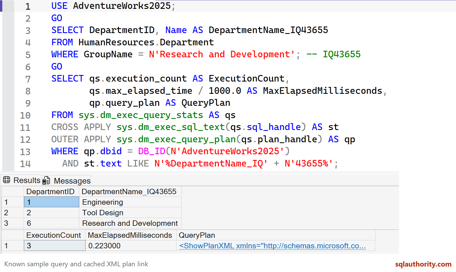 Complete known Department query, three returned departments, and cached QueryPlan XML link