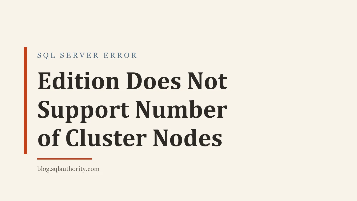 Title card: Edition Does Not Support Number of Cluster Nodes