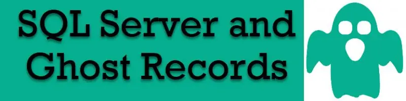 SQL Server Ghost Records.