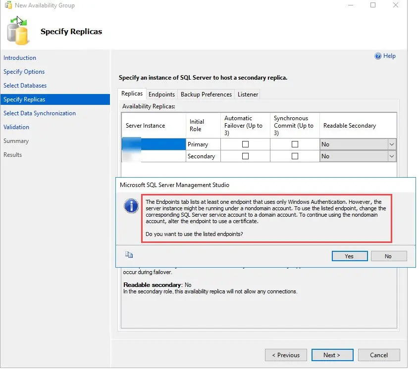 SQL SERVER - AlwaysOn Wizard Error - The Endpoints Tab Lists at Least One Endpoint that Uses Only Windows Authentication
