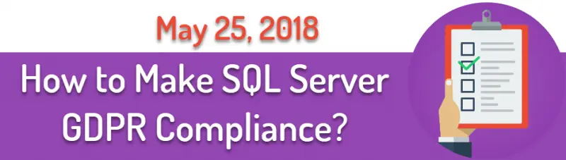 How to Make SQL Server GDPR Compliance?