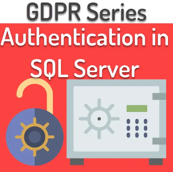 Authentication in SQL Server.