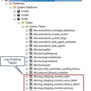 Log Shipping Tables Object Explorer.