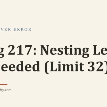 Title card: Msg 217: Nesting Level Exceeded (Limit 32)
