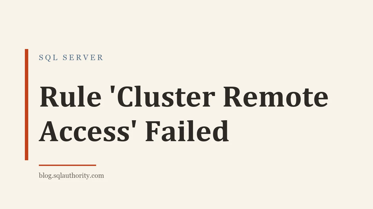 Title card: Rule 'Cluster Remote Access' Failed