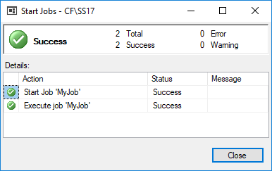 Historical Start Jobs dialog reporting successful execution