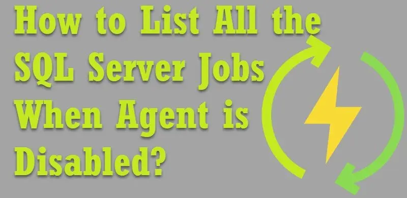 SQL Server jobs disabled.