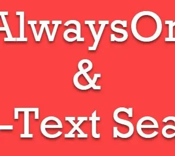 AlwaysOn & Full-Text Search.