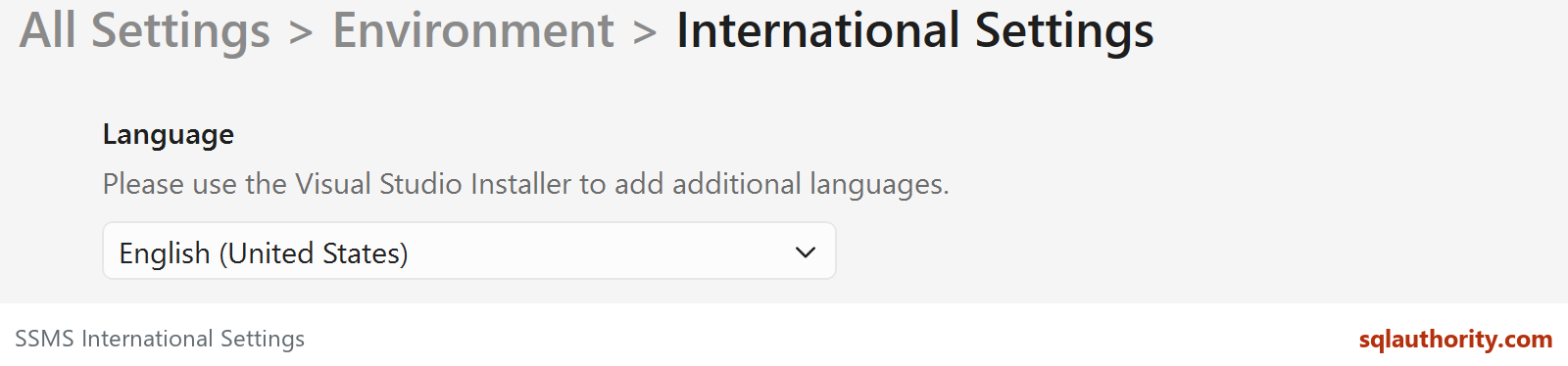 SSMS 22 International Settings shows the installed English language and directs additional language resources to the Visual Studio Installer.