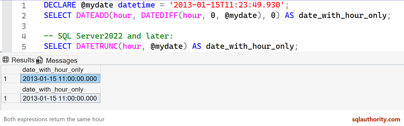The complete DATEADD and DATETRUNC expressions both return 2013-01-15 11:00:00.000