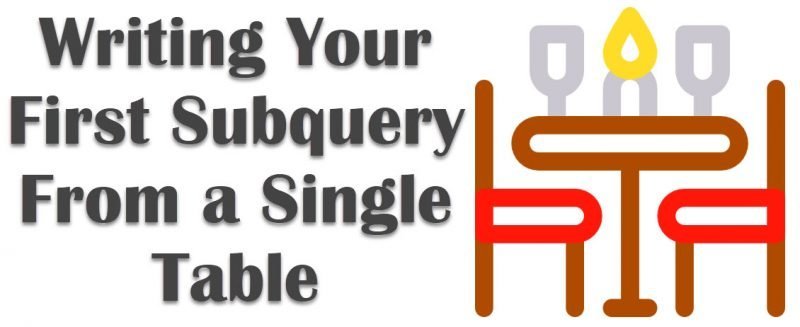 SQL SERVER - How to Write Correlated Subquery? subquery-800x327 SQL SERVER - How to Write Correlated Subquery? subquery-800x327