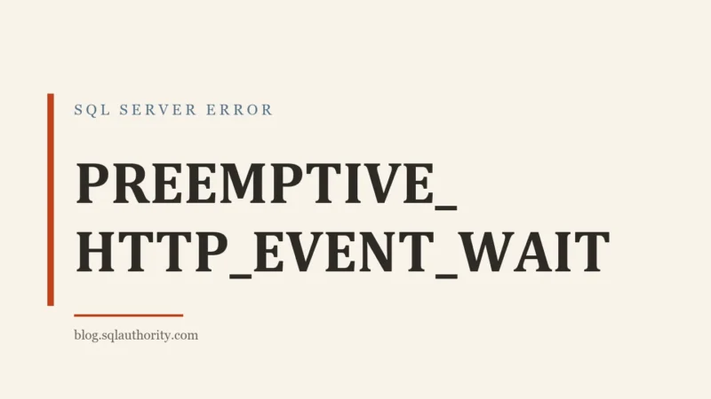 Title card: PREEMPTIVE_HTTP_EVENT_WAIT