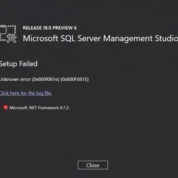 SQL SERVER - Error 0x800f081e or ErrorCode: - 2146498530 While Installing SQL Server Management Studio (SSMS)