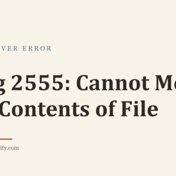 Title card: Msg 2555: Cannot Move All Contents of File