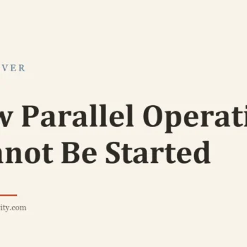 Title card: New Parallel Operation Cannot Be Started