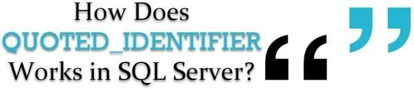 All Articles quotedidentifier-600x130 