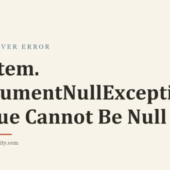 Title card: System.ArgumentNullException: Value Cannot Be Null