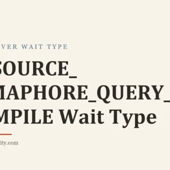 Title card: RESOURCE_SEMAPHORE_QUERY_COMPILE Wait Type