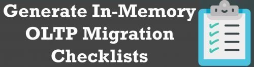 SQL SERVER - Generate In-Memory OLTP Migration Checklists - SSMS - SQL ...