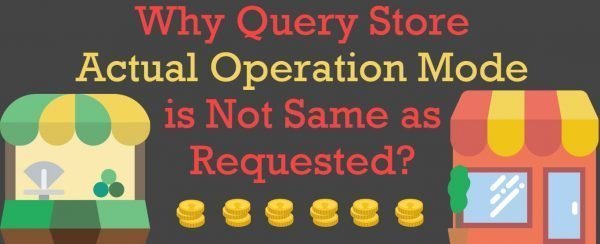 All Articles querystoreoperationmode-600x244 