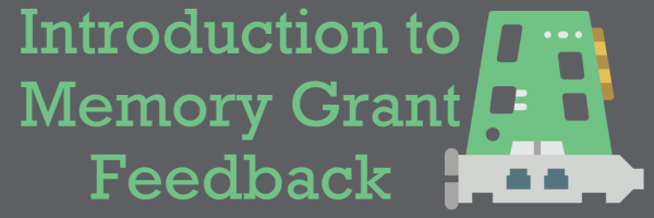 All Articles MemoryGrantFeedback-600x200 