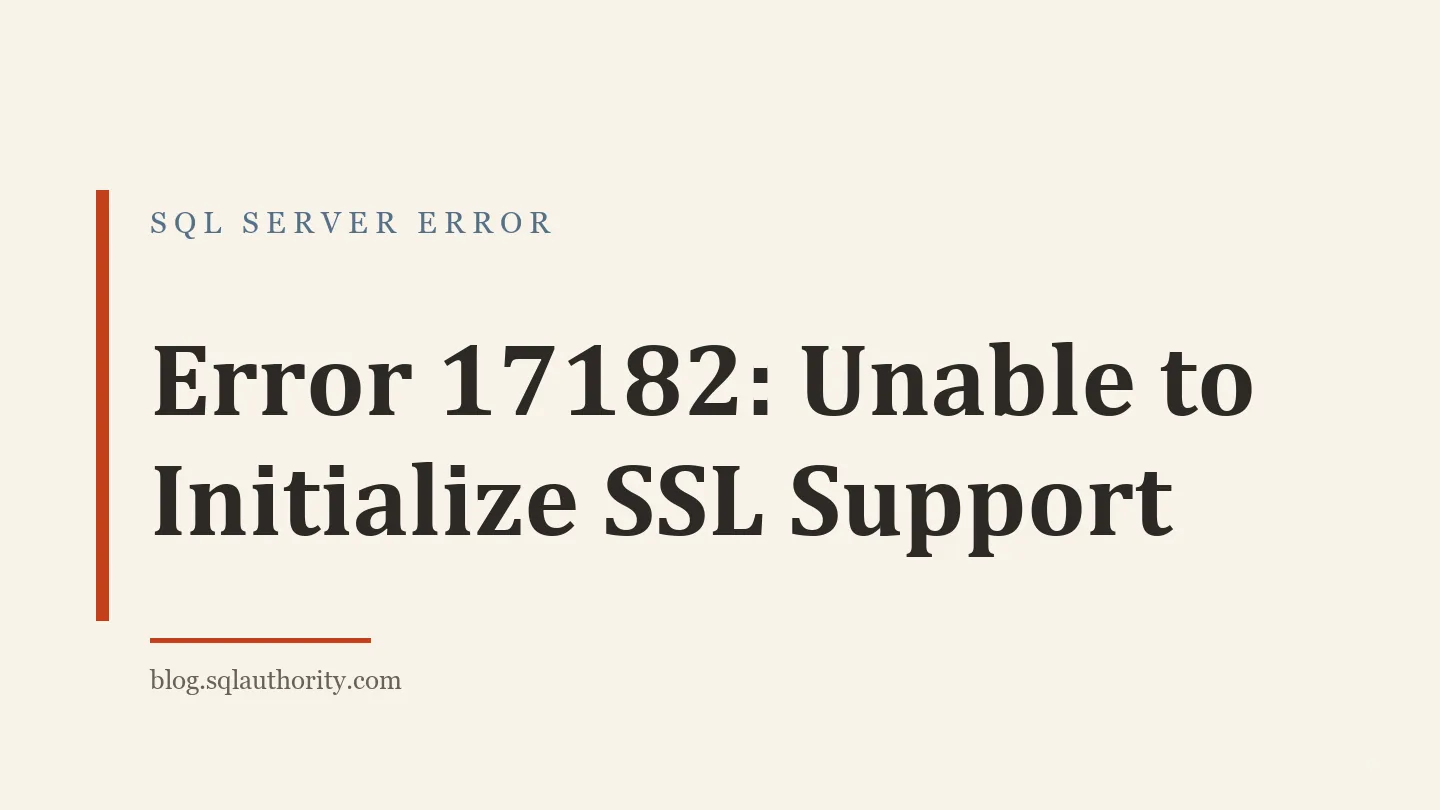 Title card: Error 17182: Unable to Initialize SSL Support