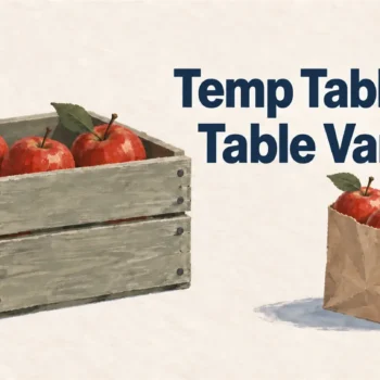 Illustrated cover: Temp Table vs Table Variable