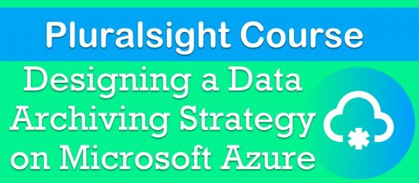 All Articles Archiving-Strategy-600x263 