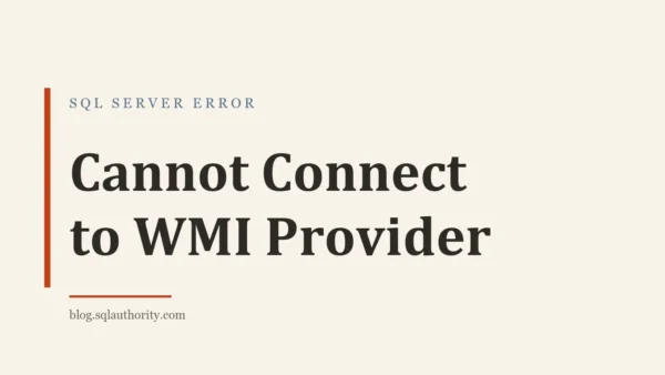 Title card: Cannot Connect to WMI Provider