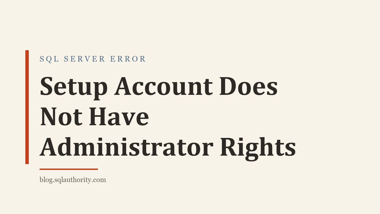 Title card: Setup Account Does Not Have Administrator Rights