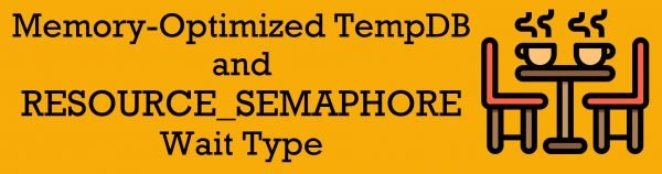 All Articles Memory-Optimized-TempDB-600x158 