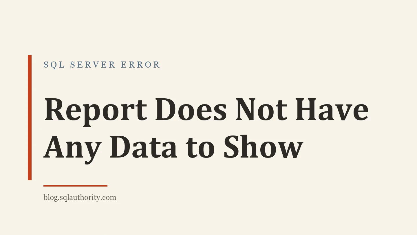 Title card: Report Does Not Have Any Data to Show
