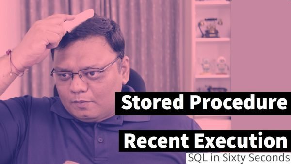 All Articles 118-StoredProcedureExecuted-ytcover-600x338 