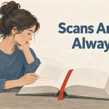 Illustrated cover: Scans Are Not Always Bad