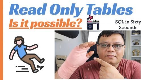 Read Only Tables - Is it Possible? - SQL in Sixty Seconds #179 - SQL ...