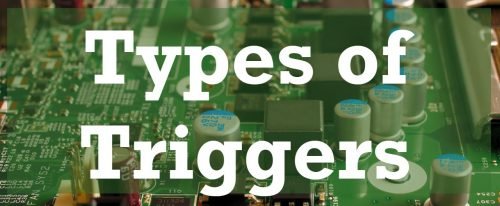 SQL SERVER - Types of Triggers - SQL Authority with Pinal Dave