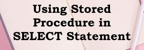 Sql Server Using Stored Procedure In Select Statement Sql Authority Sql Server Using Stored Procedure In Select Statement Sql Authority