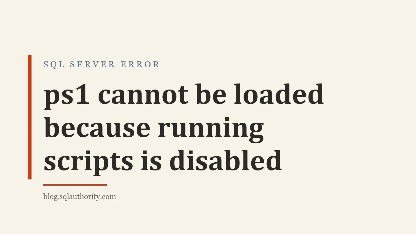 Title card: ps1 cannot be loaded because running scripts is disabled