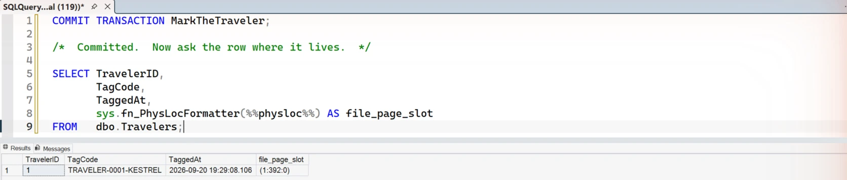 SSMS result grid showing TravelerID 1, TRAVELER-0001-KESTREL, tagged at 19:29:08.106, at file page slot (1:392:0).